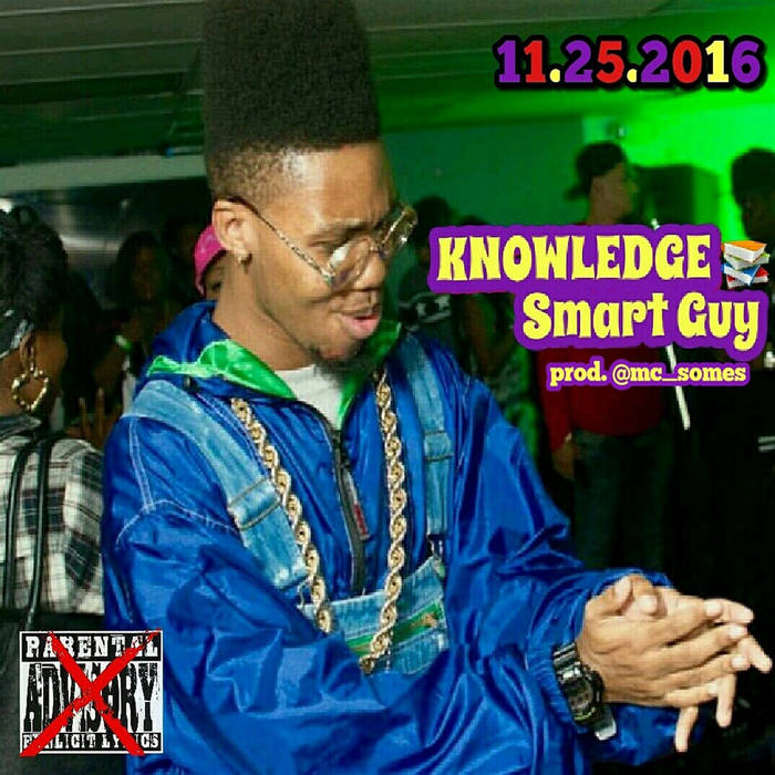 MC Knowledge - Smart Guy